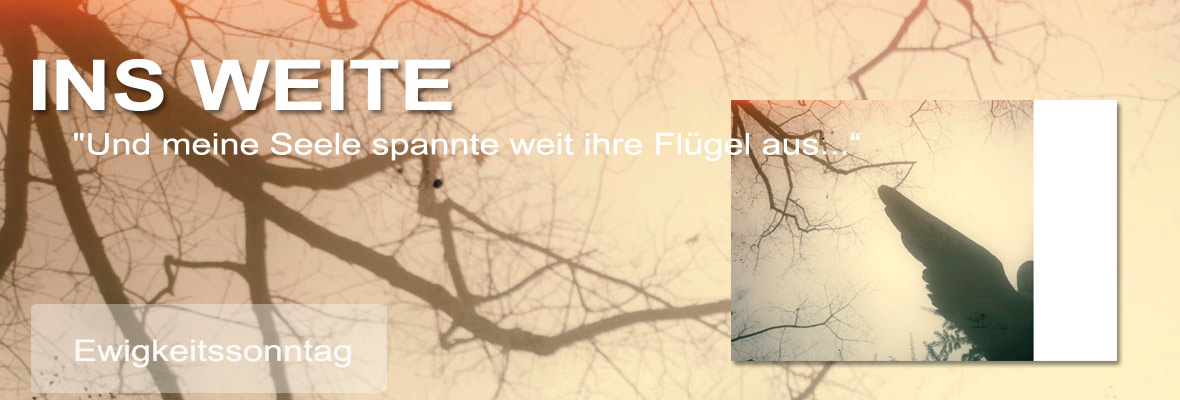 Ewigkeitssonntag Ewigkeitssonntag