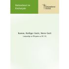 "Komm, Heiliger Geist, Herre Gott." Pfingsten (2017) mit Liedpredigt zu EG 125