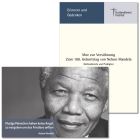 "Mut zur Versöhnung" Zum 100. Geburtstag von Nelson Mandela (2018)