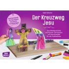 "Der Kreuzweg Jesu." Eine Bibelgeschichte im Geschichtenset für die Erzählschiene (Gabi Scherzer)