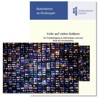 "Licht auf vielen Gräbern". Ein Friedhofsgang an Allerheiligen und zum Ende des Kirchenjahres (2025) zur gleichnamigen Karte