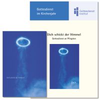 "Dich schickt der Himmel". Gottesdienst zu Pfingsten (2026) zur gleichnamigen Klappkarte