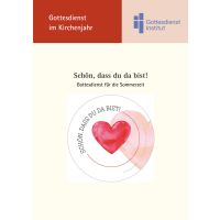 "Schön, dass du da bist." Gottesdienst für die Sommerzeit (2026) zum gleichnamigen Bierdeckel 