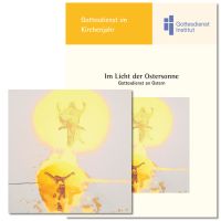 "Im Licht der Ostersonne". Gottesdienst an Ostern (2026) zur Karte "Resurrectio" (Jörg Länger)