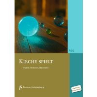 MB144 - Kirche spielt - Modelle, Methoden, Materialien