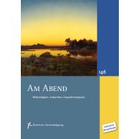 MB 146 - "Am Abend-Bildpredigten, Andachten, Gesprächsimpulse"