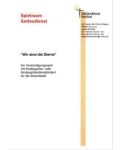 "Wir sind die Sterne!" Advent (2004) mit Verkündigungsspiel - Download