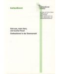Geh aus, .. Gottesdienst in der Sommerzeit - Download