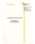 "Ich glaube an Gott, den Vater." Erntedankfest (2007) - Reihe Katechismuspredigten (1) - Download