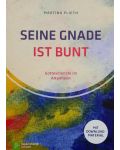Buch "Seine Gnade ist bunt. Gottesdienste im Altenheim" (Martina Plieth)