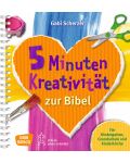5 Minuten Kreativität zur Bibel (Bd. 1) von Gabi Scherzer