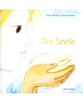 Die Seele (Autor: Jochem Westhof, Illustrationen: Susanne Knötzele)