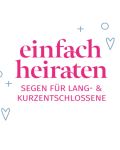 Reader "Einfach heiraten." Segen für Lang- und Kurzentschlossene (2026)