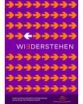 "Wi(e)derstehen" Ökumenische Alltagsexerzitien 2027